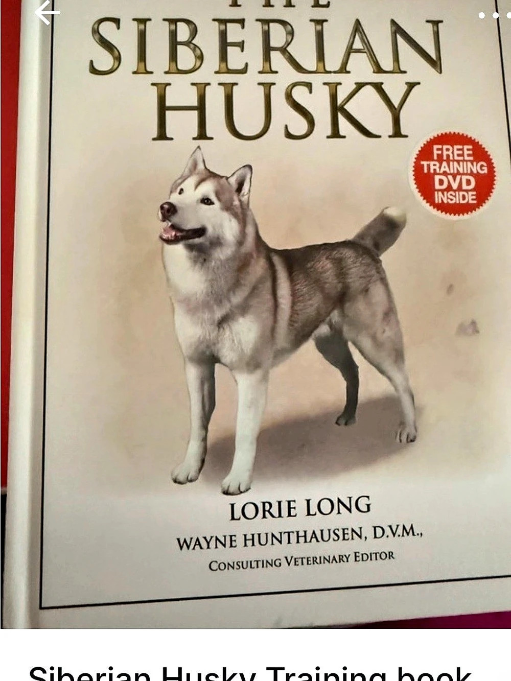 The Siberian Husky Dog Training Book with Free DVD